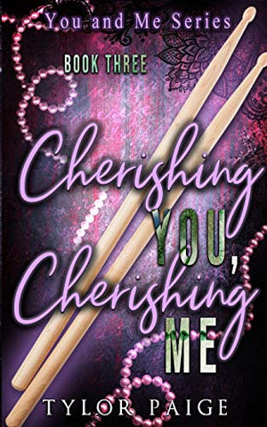 Cherishing You, Cherishing Me