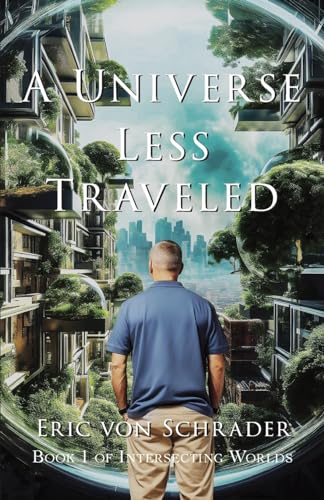 A Universe Less Traveled