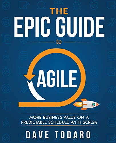 The Epic Guide to Agile