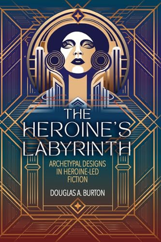 The Heroine's Labyrinth