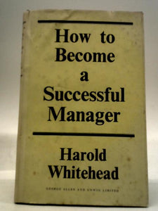 How to Become a Successful Manager 