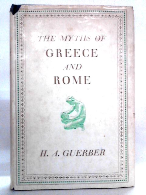 Myths Of Greece And Rome