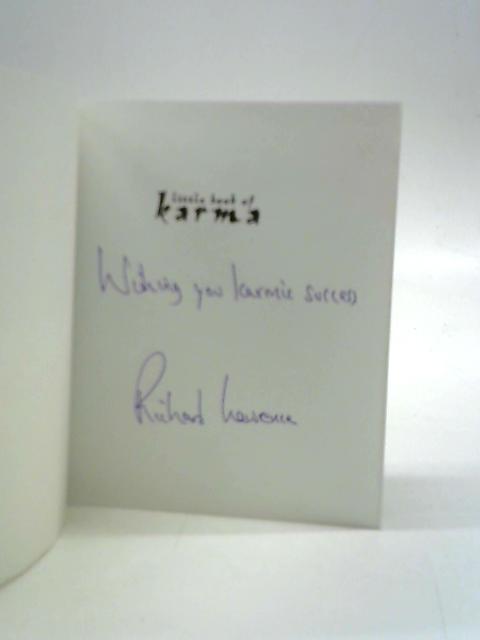 Little Book Of Karma: The Secret Of Success In Every Aspect Of Your Life