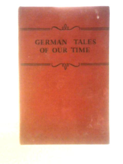 German Tales Of Our Time