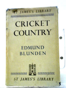 Cricket Country (St. James Library Series; No.13) 