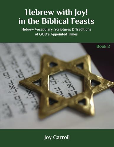 Hebrew with Joy! in the Biblical Feasts