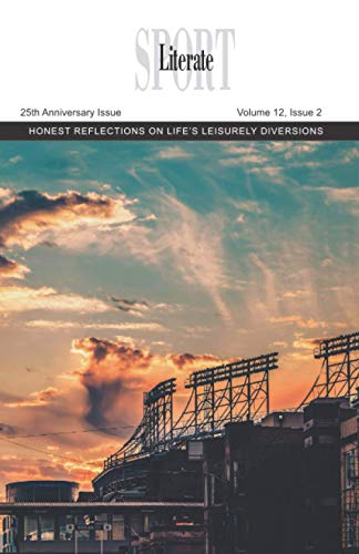 Sport Literate: 25th Anniversary Issue
