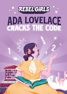 Ada Lovelace Cracks the Code 