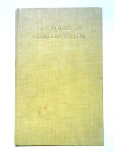 The Poems of Francois Villon 