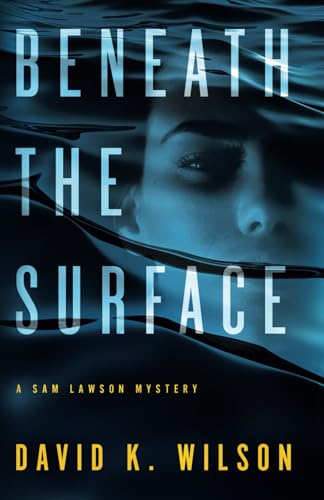 Beneath the Surface