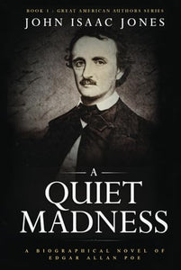 A Quiet Madness 