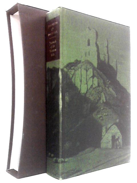 Journals of the Western Isles: A Journey to the Western Islands of Scotland & The Journal of a Tour to the Hebrides