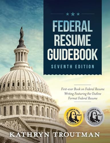 Federal Resume Guidebook, 7th Ed