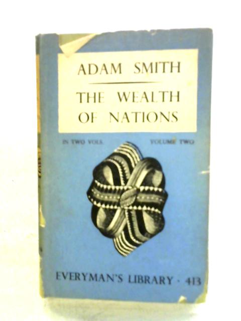 The Wealth of Nations Volume Two