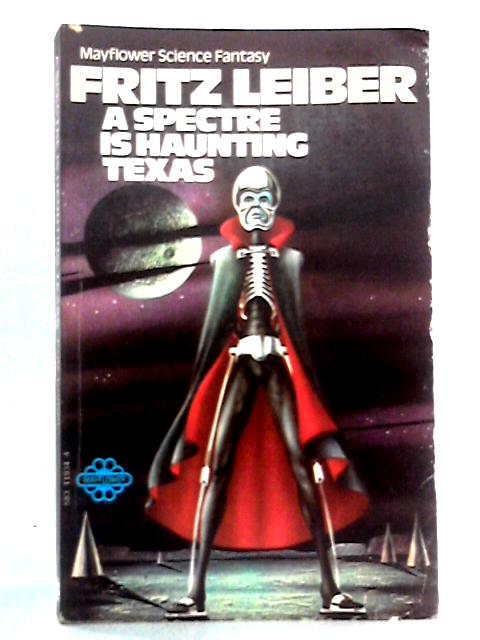 A Spectre is Haunting Texas