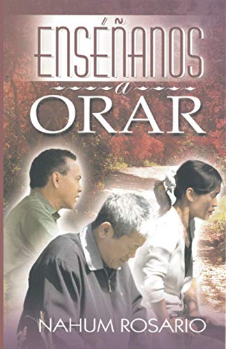 ENSENANOS A ORAR Spanish Edition
