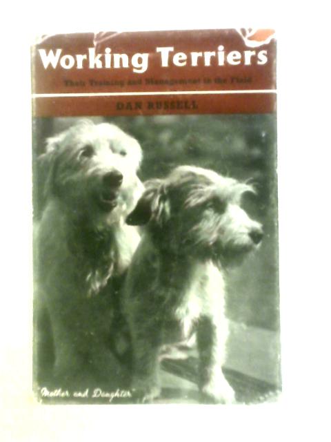 Working Terriers: Management and Training
