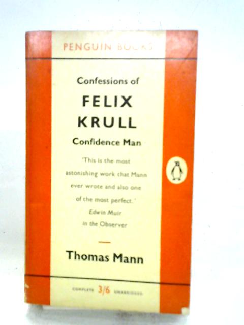 Confessions Of Felix Krull, Confidence Man: Memoirs, Part 1