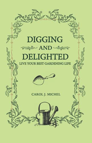 Digging and Delighted