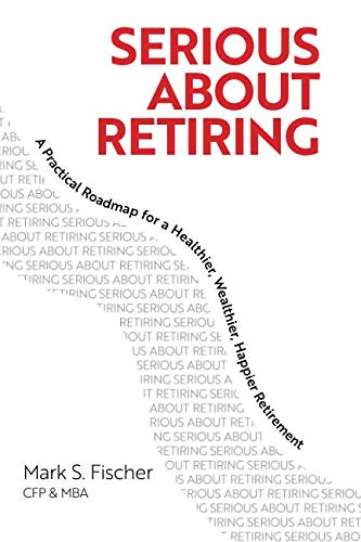 Serious about Retiring