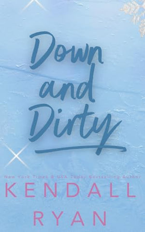 Down and Dirty