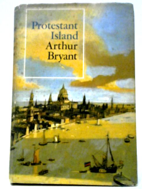 Protestant Island (English Social History Series)