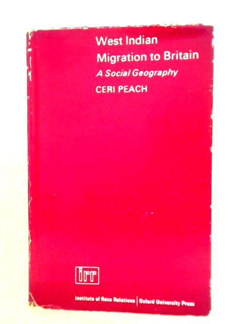 West Indian Migration to Britain: A Social Geography