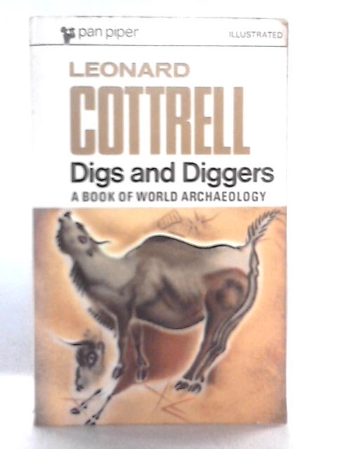 Digs And Diggers: A Book Of World Archaeology