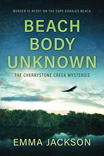 BEACH BODY UNKNOWN (A Cherrystone Creek Mystery)