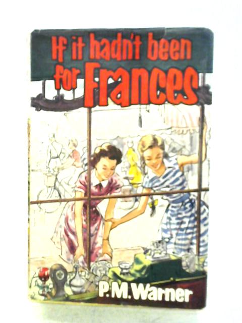 If It Hadn't Been for Frances