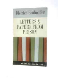 Letters and Papers from Prison 