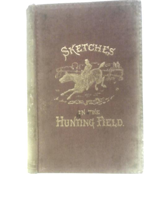 Sketches In The Hunting Field