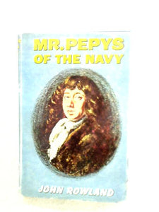 Mr. Pepys Of The Navy 