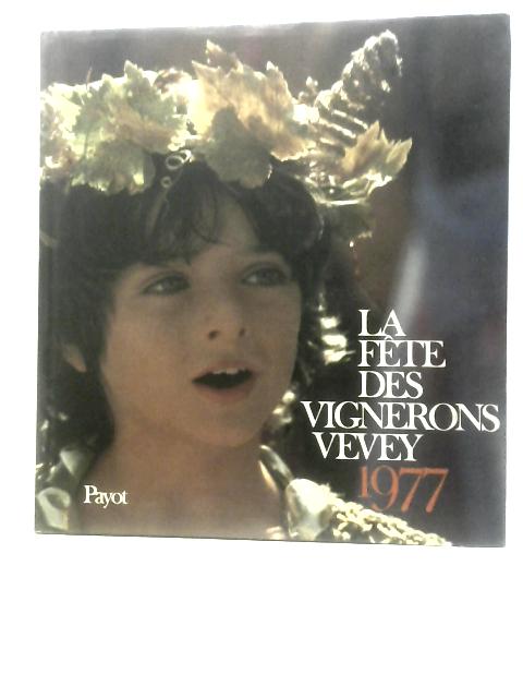 La Fete Des Vignerons Vevey