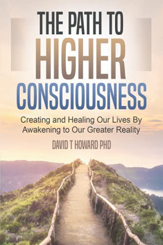 The Path to Higher Consciousness