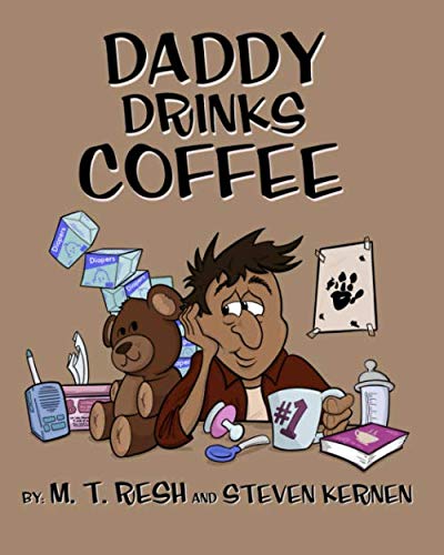 Daddy Drinks Coffee