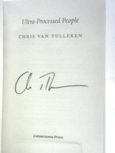 Ultra-Processed People: The Definitive #1 Bestseller You Need to Understand Ultra-Processed Food