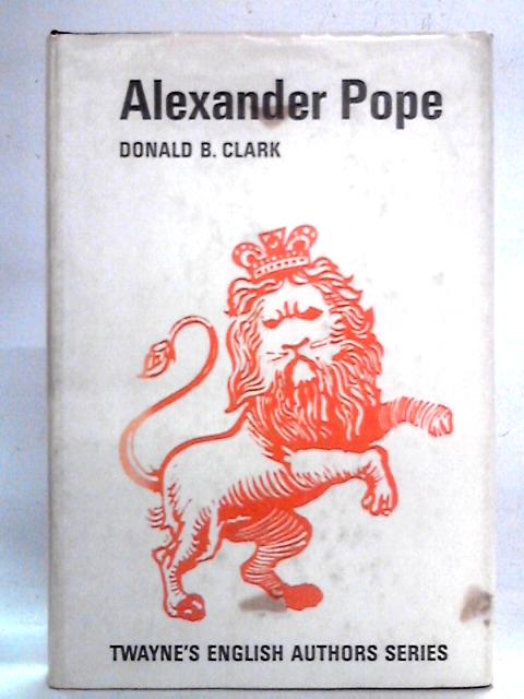 Alexander Pope (Twayne's English Authors Series)