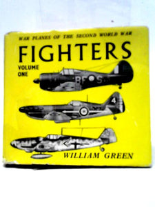 War Planes of the Second World War: Fighters Volume One 