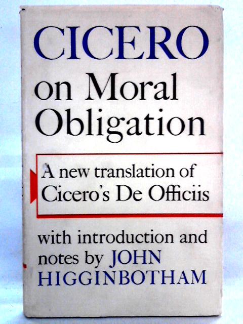 Cicero on Moral Obligation