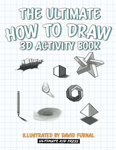 The Ultimate How To Draw 3D Activity Book