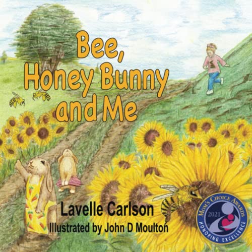 Bee, Honey Bunny, and Me