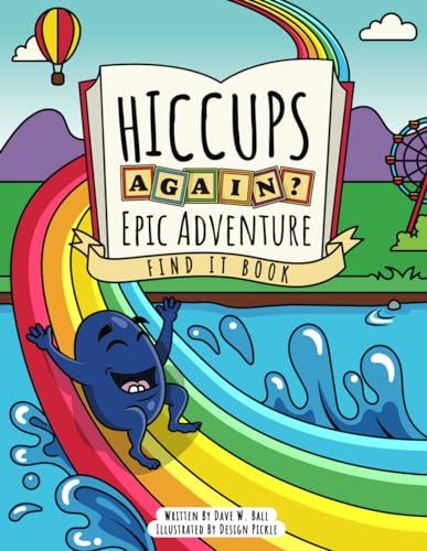 Hiccups Again - Epic Adventure - Find It Book