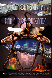 Pain and Propaganda, Not Your Average Autobiography 