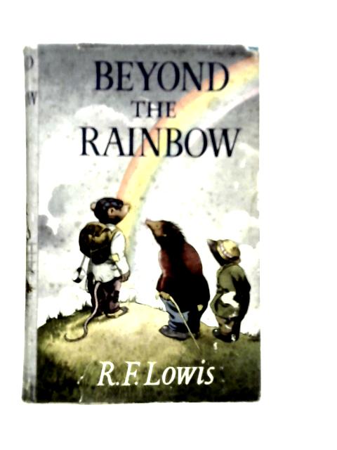 Beyond the Rainbow