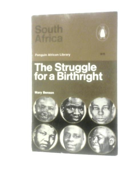 South Africa: The Struggle for a Birthright (African S.)