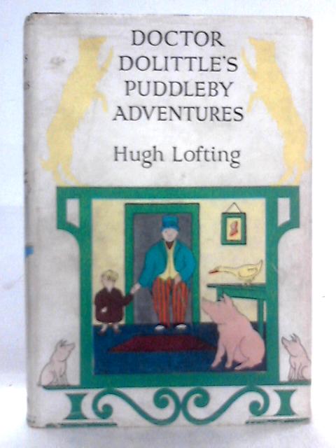 Doctor Dolittle's Puddleby Adventures | Old & Rare at World of Books GB