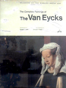 The Complete Paintings of The Van Eycks 