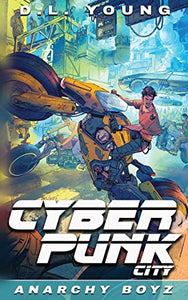 Cyberpunk City Book Two 
