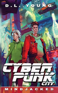Cyberpunk City Book Four 
